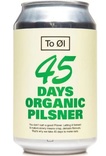 To Øl - 45 Days Organic Pilsner